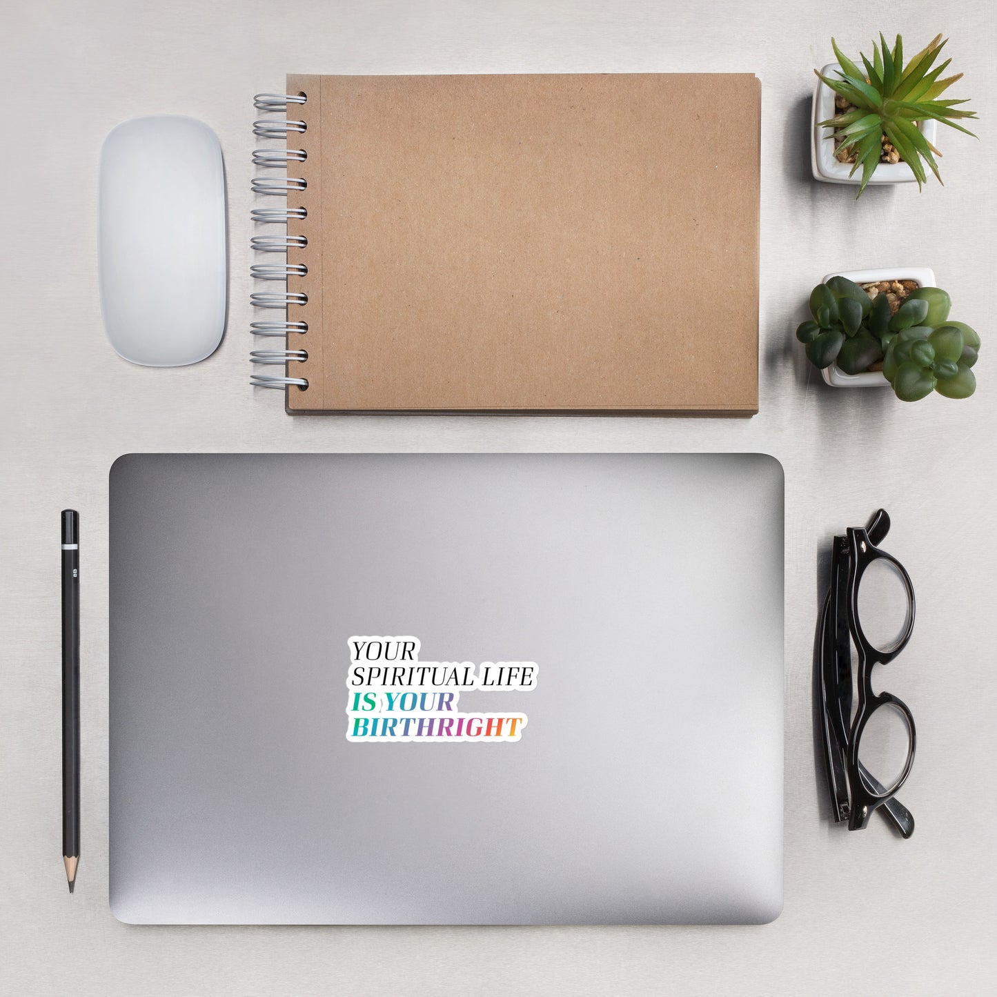"Your Spiritual Life is Your Birthright" Sticker
